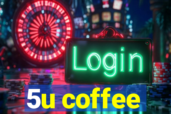 5u coffee